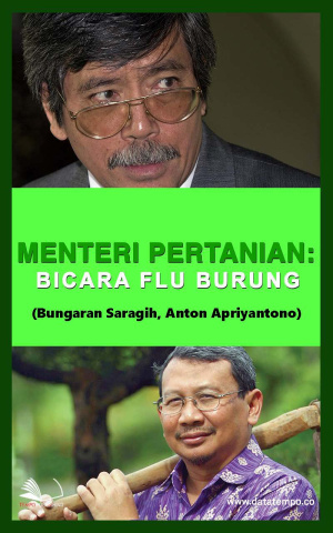 Menteri Pertanian: Bicara Flu Burung (Bungaran Saragih, Anton Apriyantono)