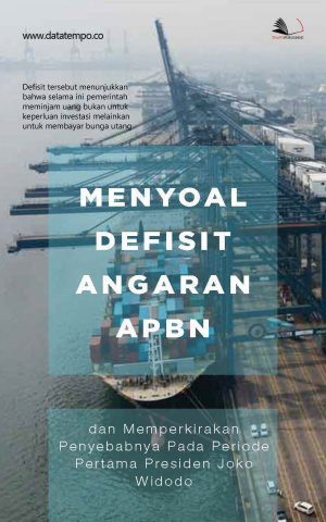 Menyoal Defisit Angaran APBN dan Memperkirakan Penyebabnya Pada Periode Pertama Presiden Joko Widodo