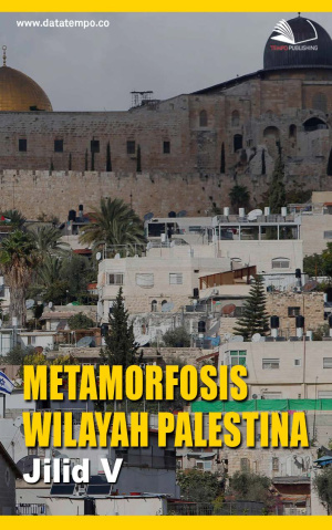 Metamorfosis Wilayah Palestina Jilid V