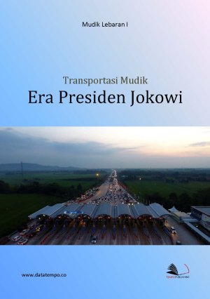 Mudik Lebaran I : Transportasi Mudik Era Presiden Jokowi