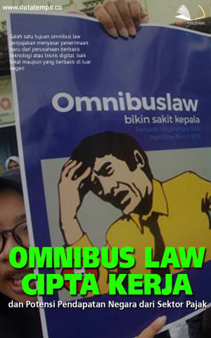 Omnibus Law Cipta Kerja dan Potensi Pendapatan Negara dari Sektor Pajak