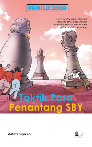 Pemilu 2009 - Taktik Para Penantang SBY