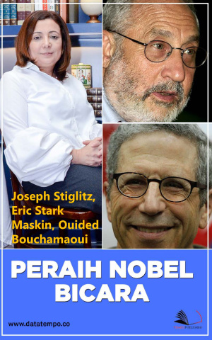 Peraih Nobel Bicara (Joseph Stiglitz, Eric Stark Maskin, Ouided Bouchamaoui)