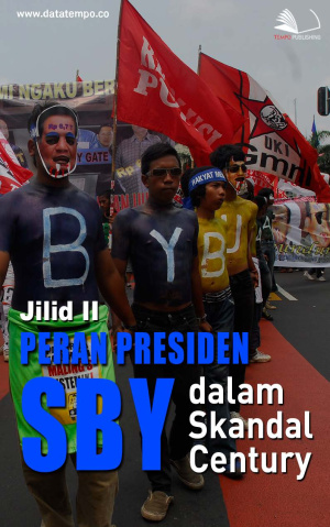 Peran Presiden SBY dalam Skandal Century Jilid II