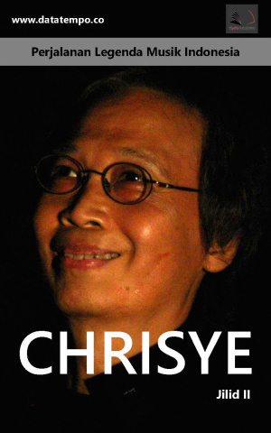 Perjalanan Legenda Musik Indonesia : Chrisye Jilid II