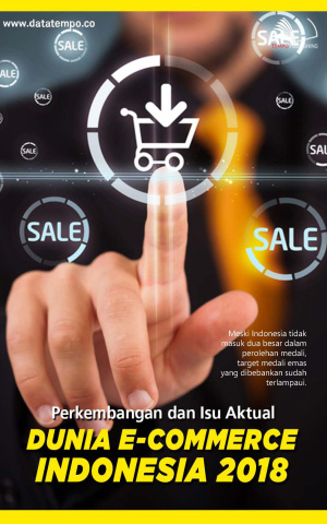 Perkembangan dan Isu Aktual Dunia E-Commerce Indonesia 2018