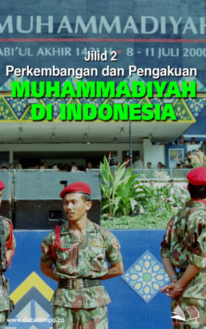 Perkembangan dan Pengakuan Muhammadiyah di Indonesia Jilid II