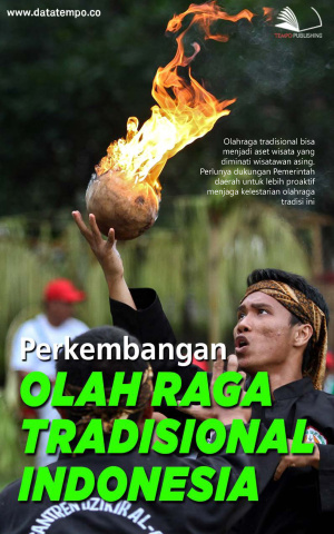 Perkembangan Olah Raga Tradisional Indonesia