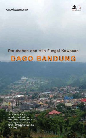 Perubahan dan Alih Fungsi Kawasan Dago Bandung