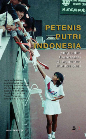Petenis Putri Indonesia yang Lebih Berprestasi di Kejuaraan Internasional