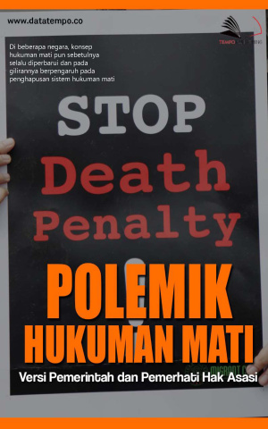 Polemik Hukuman Mati Versi Pemerintah Dan Pemerhati Hak Asasi