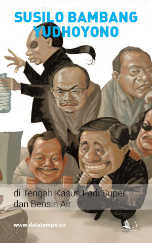 Susilo Bambang Yudhoyono Di Tengah Kasus Padi Super dan Bensin Air