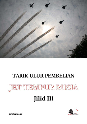 Tarik Ulur Pembelian Jet Tempur Rusia - Jilid III