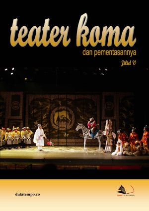 Teater Koma dan Pementasannya - Jilid V