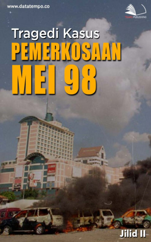 Tragedi Kasus Pemerkosaan Mei 98 Jilid II