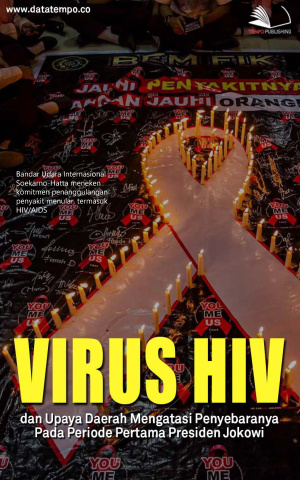 Virus HIV dan Upaya Daerah Mengatasi Penyebaranya Pada Periode Pertama Presiden Jokowi