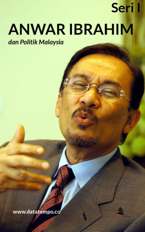 Anwar Ibrahim dan Politik Malaysia - Seri I