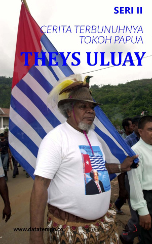 Cerita Terbunuhnya Tokoh Papua Theys Uluay Seri II