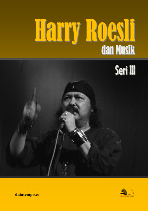 Harry Roesli dan Musik - Seri III