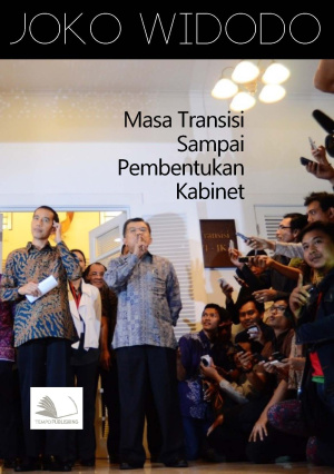 Joko Widodo dan Masa Transisi Sampai Pembentukan Kabinet