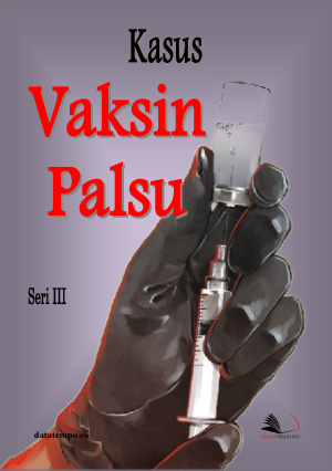Kasus Vaksin Palsu Jilid III