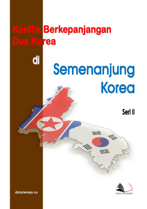 Konflik Berkepanjangan Dua Korea di Semenanjung Korea Seri II