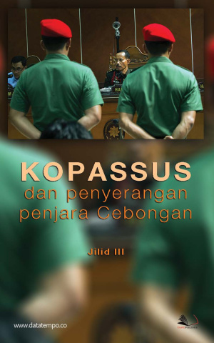 Kopassus dan penyerangan penjara Cebongan 03/2013 Jilid III