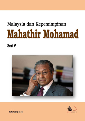 Malaysia dan Kepemimpinan Mahathir Mohamad - Seri V