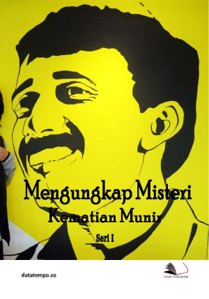 Mengungkap Misteri Kematian Munir - Seri I