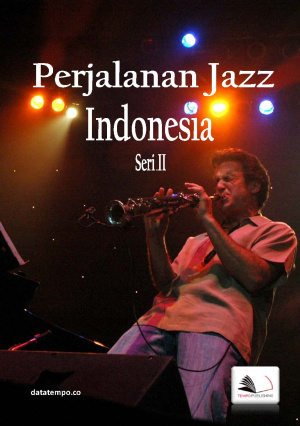 Perjalanan Jazz Indonesia - Seri II