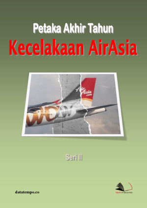 Petaka Akhir Tahun - Kecelakaan AirAsia - Seri II
