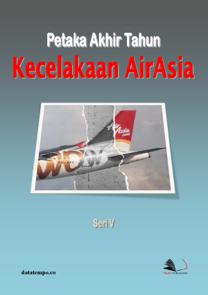 Petaka Akhir Tahun - Kecelakaan AirAsia - Seri V