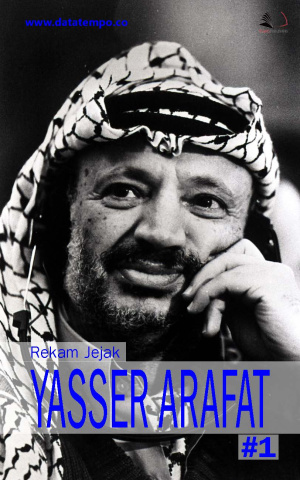 Rekam Jejak Yasser Arafat - Seri III