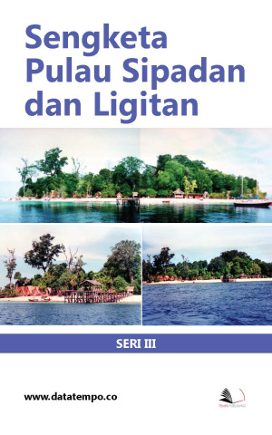 Sengketa Pulau Sipadan dan Ligitan - Seri III