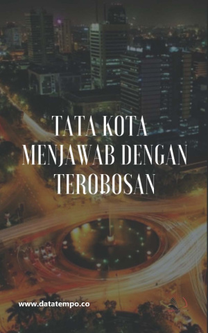 Tata Kota Menjawab dengan Terobosan