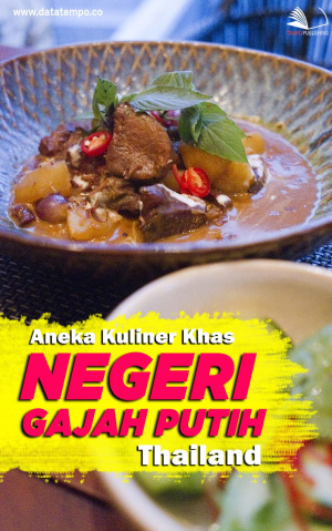 Aneka Kuliner Khas Negeri Gajah Putih, Thailand