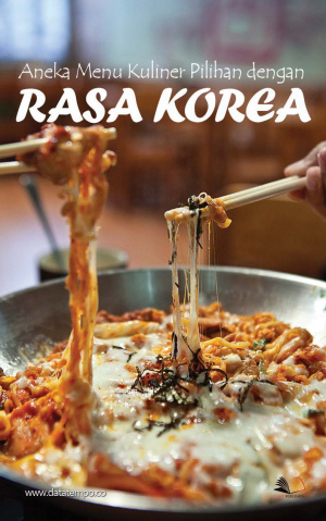 Aneka Menu Kuliner Pilihan dengan Rasa Korea