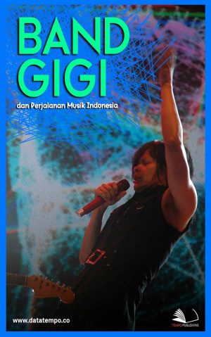 Band Gigi dan Perjalanan Musik Indonesia