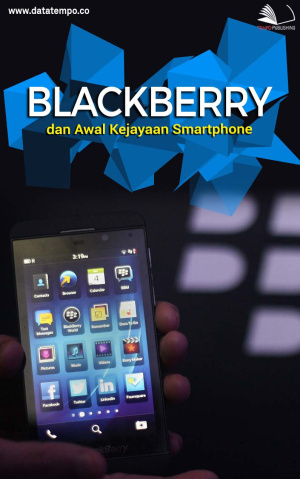 Blackberry dan Awal Kejayaan Smartphone