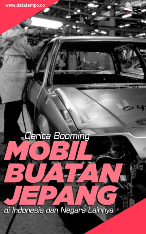 Cerita Booming Mobil Buatan Jepang di Indonesia dan Negara Lainnya