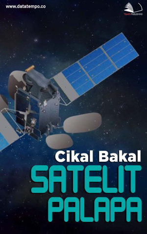 Cikal Bakal Satelit Palapa