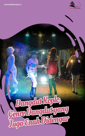 Dangdut Koplo, Genre Dangdut yang Juga Enak didengar