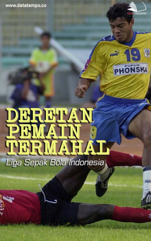 Deretan Pemain Termahal Liga Sepak Bola Indonesia