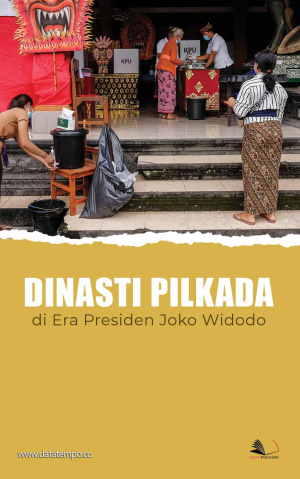 Dinasti Pilkada di Era Presiden Joko Widodo