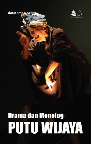 Drama dan Monolog Putu Wijaya