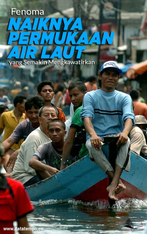 Fenomena Naiknya Permukaan Air Laut yang Semakin Mengkhawatirkan