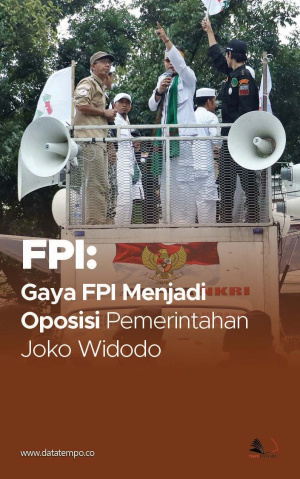 FPI: Gaya FPI Menjadi Oposisi Pemerintahan Joko Widodo