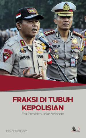Fraksi di Tubuh Kepolisian Era Presiden Joko Widodo