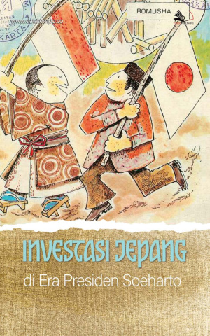 Investasi Jepang di Era Presiden Soeharto