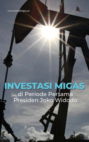 Investasi Migas di Periode Pertama Presiden Joko Widodo